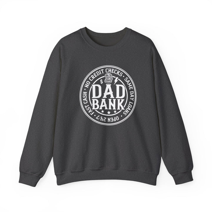 Bank Of Dad - Unisex Heavy Blend™ Crewneck Sweatshirt