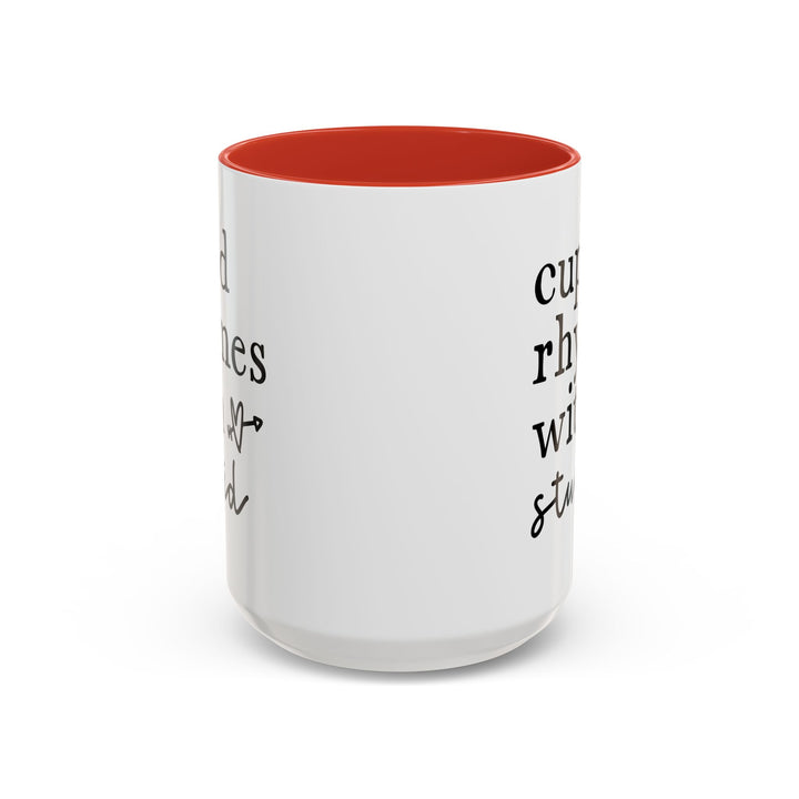 Cupid Rhymes With Stupid - Accent Coffee Mug (11, 15oz)