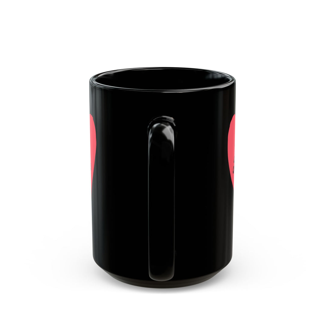Be Mine - Black Mug (11oz, 15oz)
