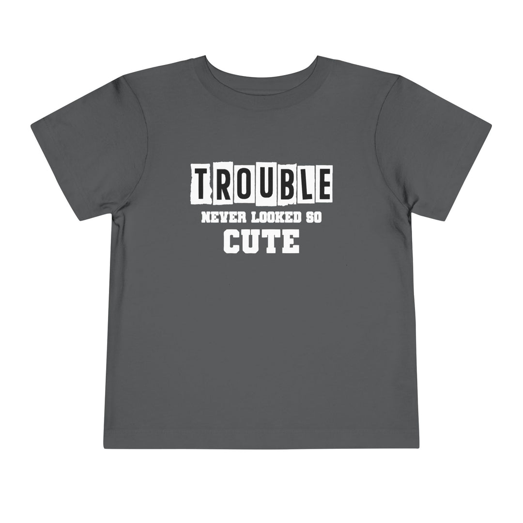 Trouble Never Looked So Cute - Toddler Short Sleeve Tee