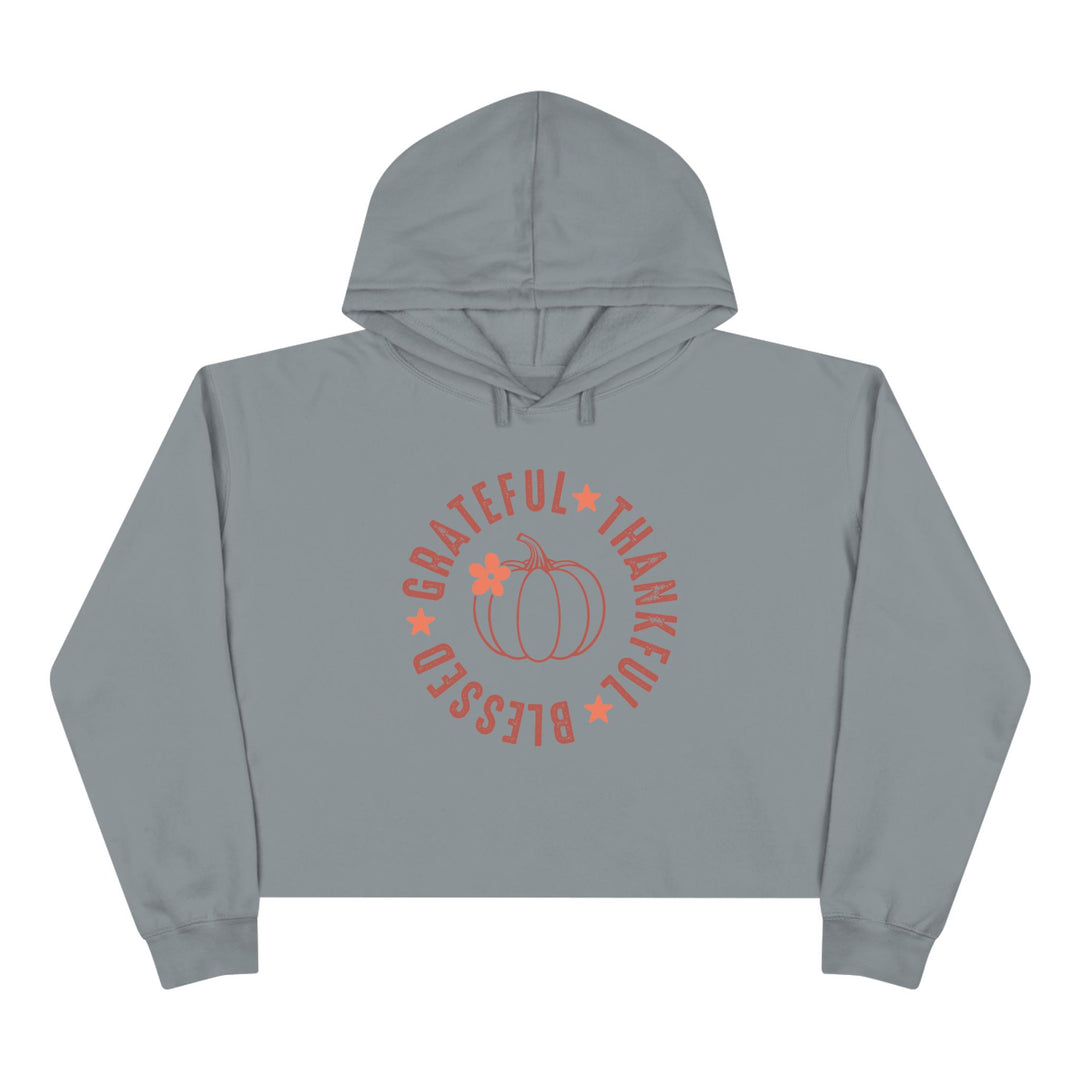 Grateful Thankful Blesses - Crop Hoodie
