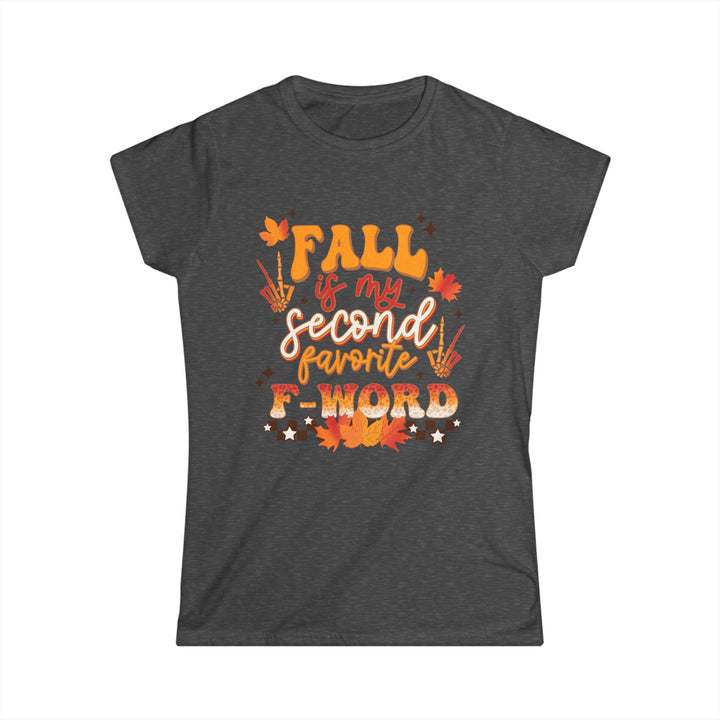Fall Is My Second Favorite F Word - Women's Softstyle Tee