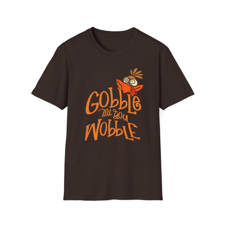 Gobble Till You Wobble - Unisex Softstyle T-Shirt