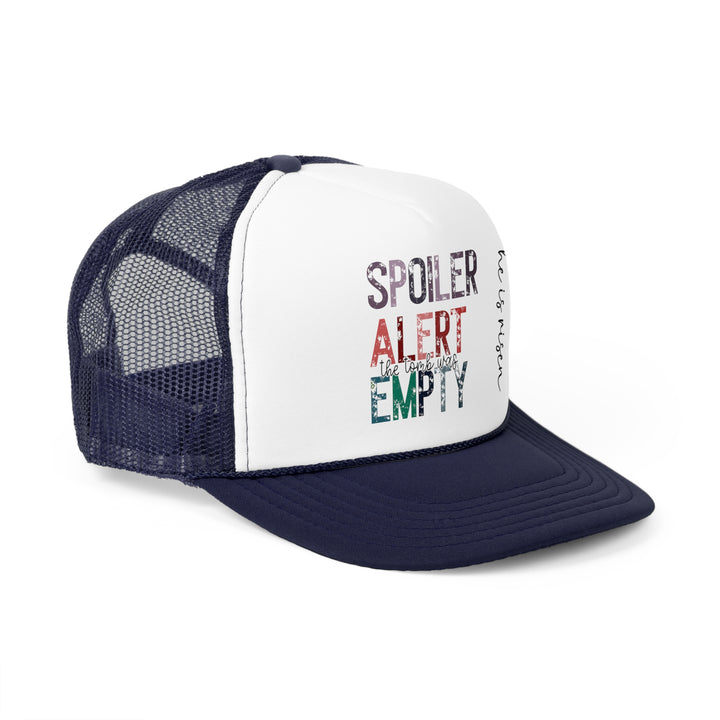 Spoiler Alert - Foam Trucker Caps