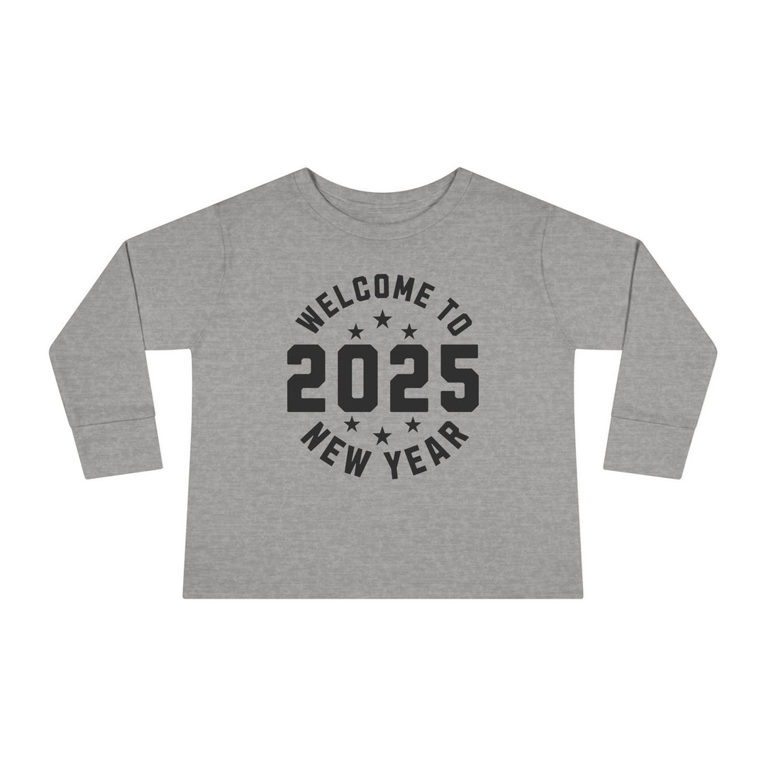 Welcome To 2025 - Toddler Long Sleeve Tee