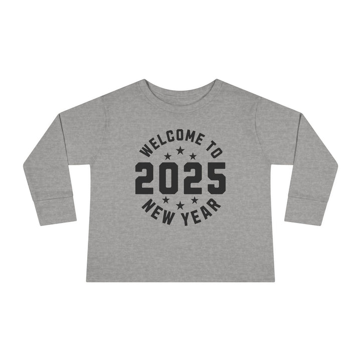 Welcome To 2025 - Toddler Long Sleeve Tee