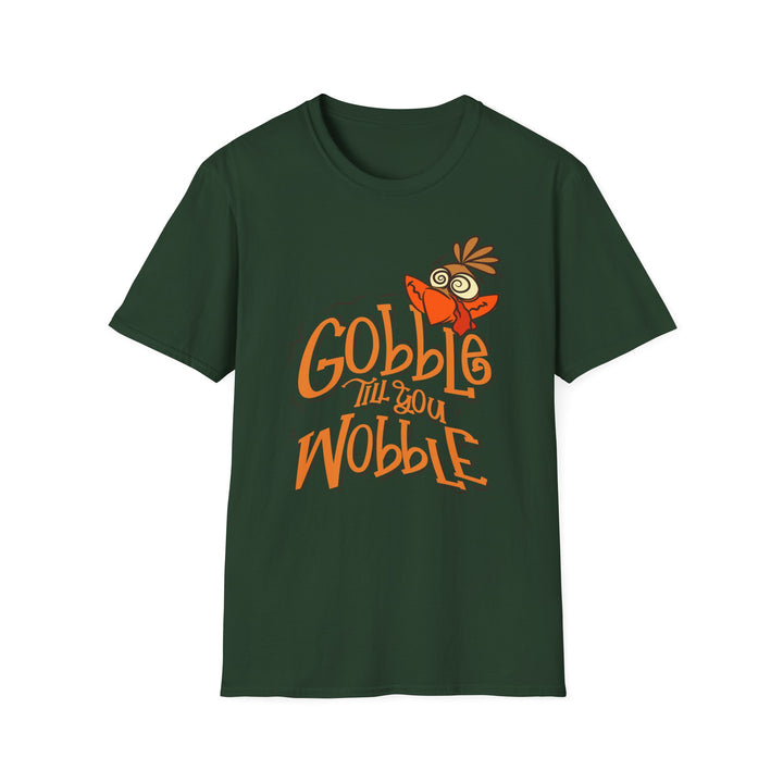 Gobble Till You Wobble - Unisex Softstyle T-Shirt