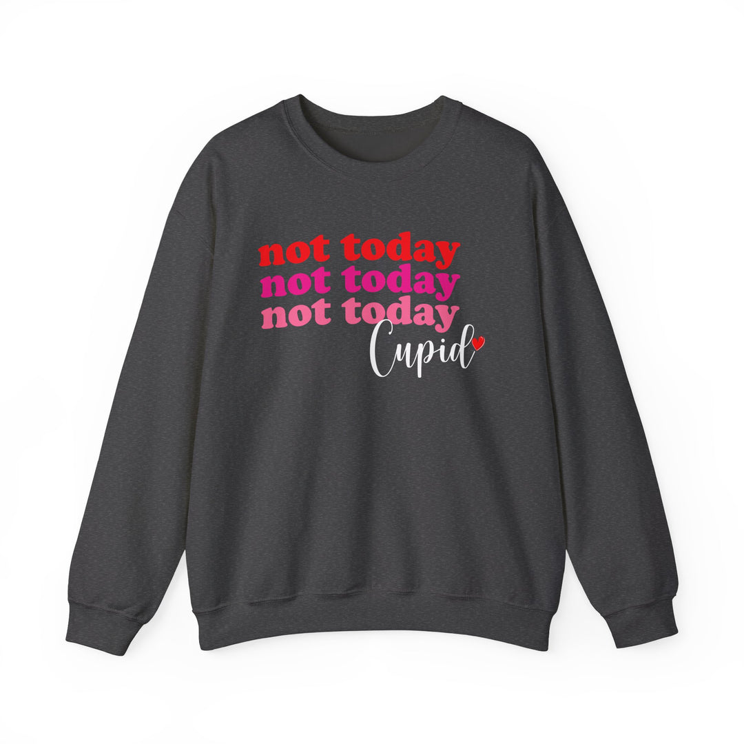 Not Today Cupid - Unisex Heavy Blend™ Crewneck Sweatshirt