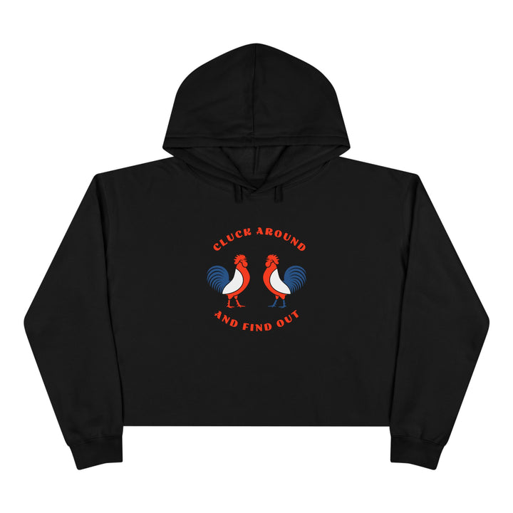Cluck Around - Crop Hoodie