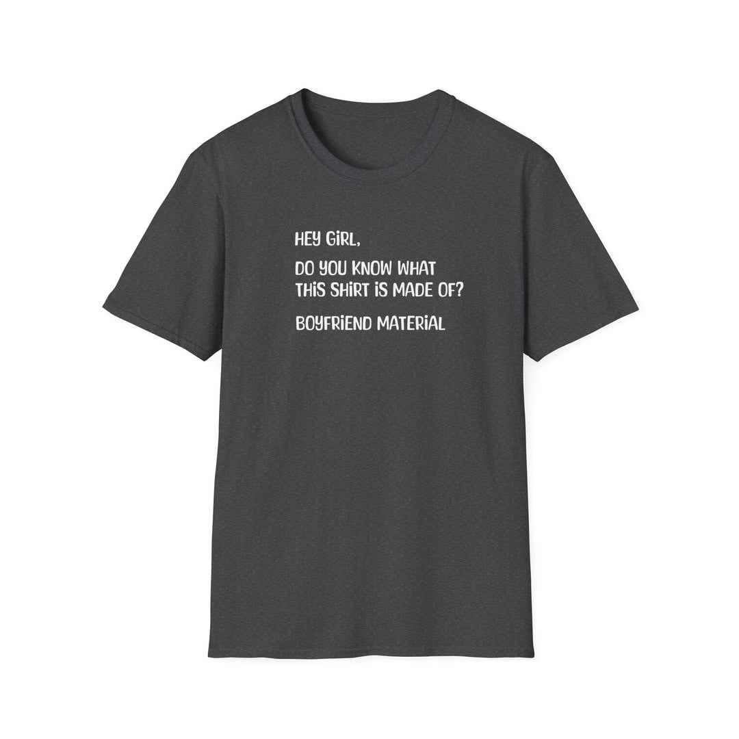 Boyfriend Material - Unisex Softstyle T-Shirt