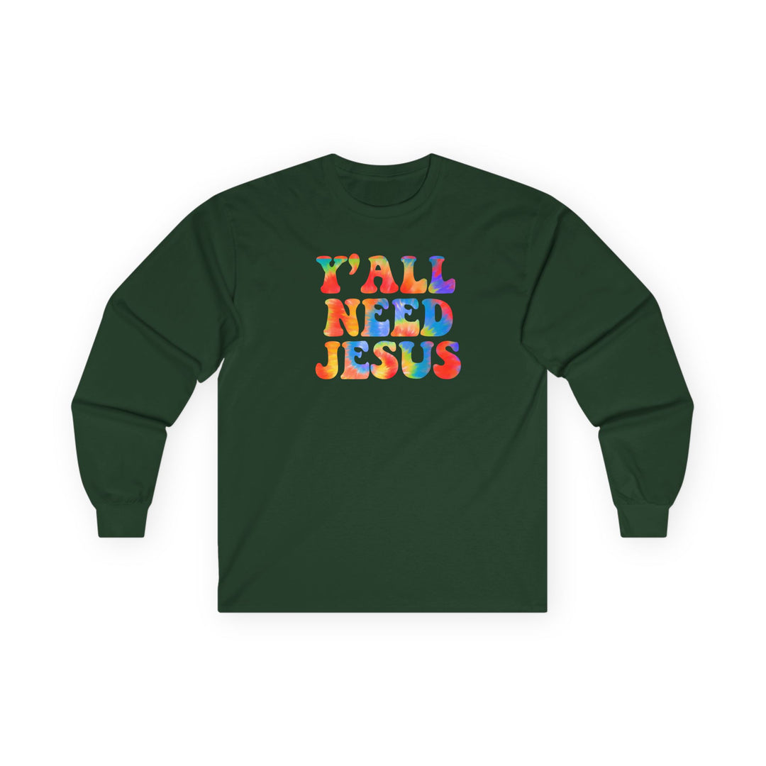Y'All Need Jesus - Unisex Ultra Cotton Long Sleeve Tee