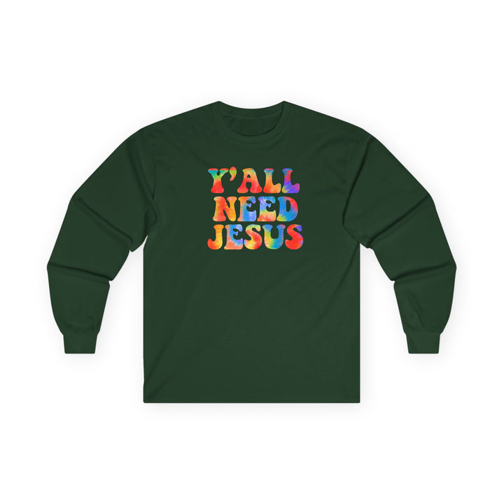 Y'All Need Jesus - Unisex Ultra Cotton Long Sleeve Tee