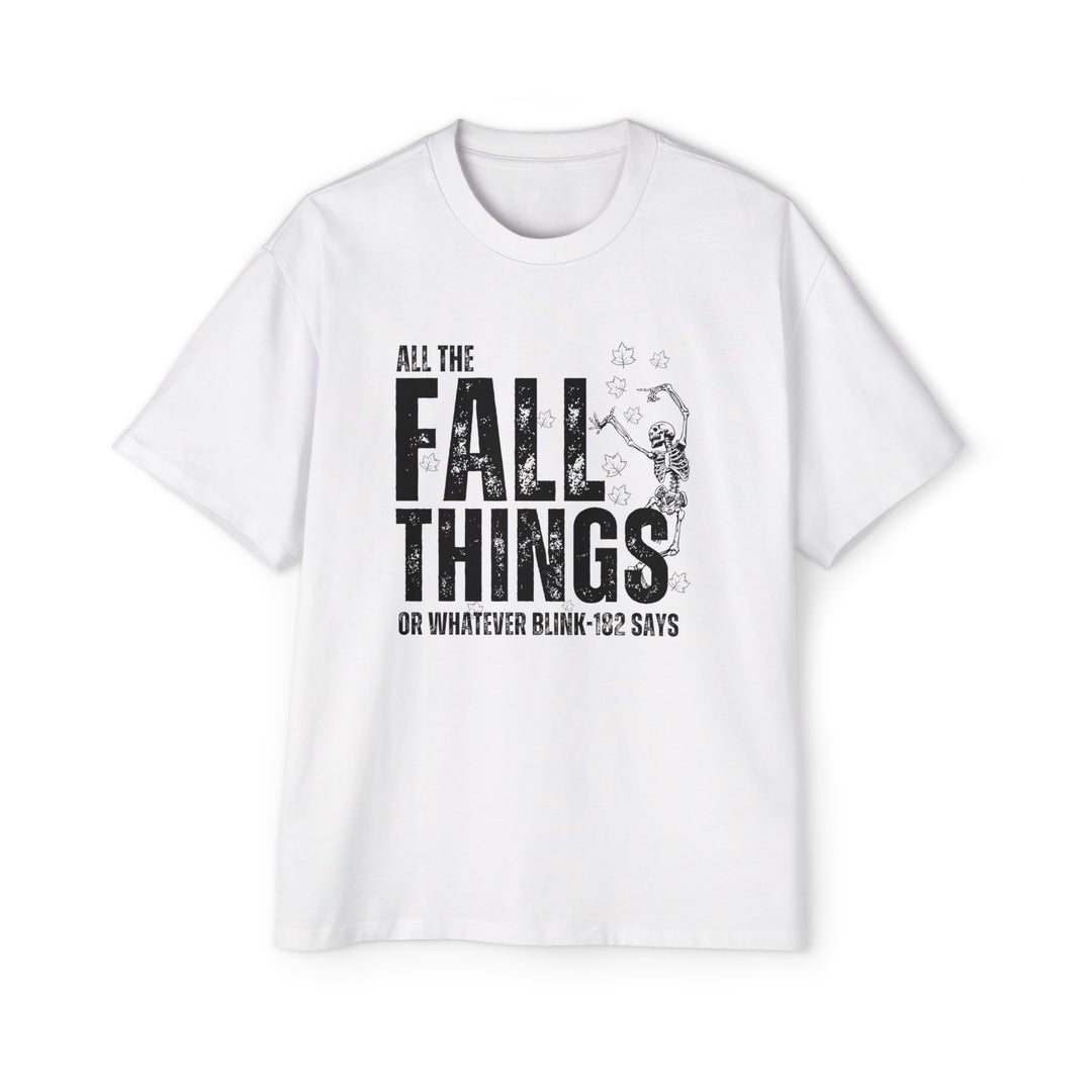 All The Fall Things - Men's Heavy Oversized Tee