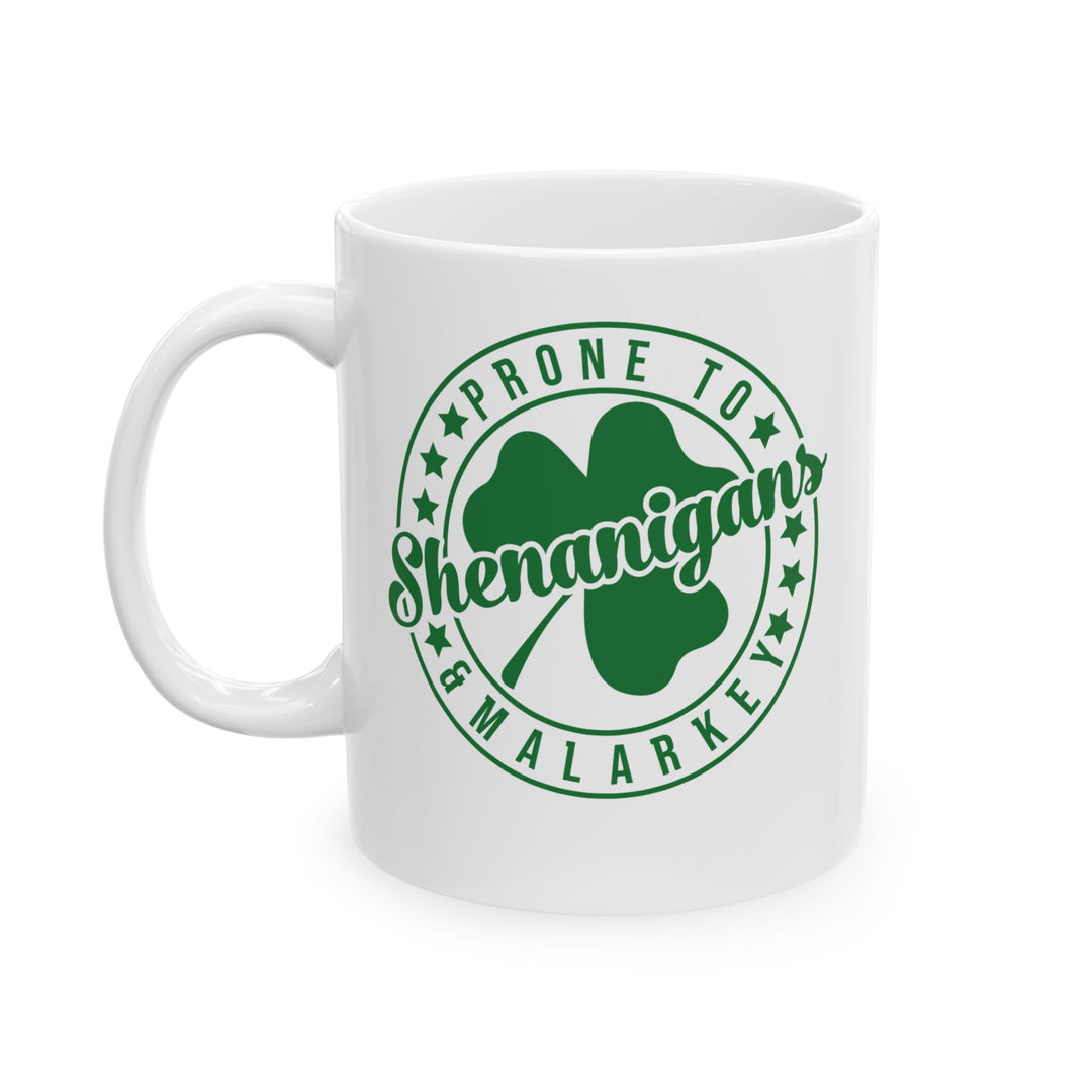 Shenanigans & Malarky - Ceramic Mug, (11oz, 15oz)