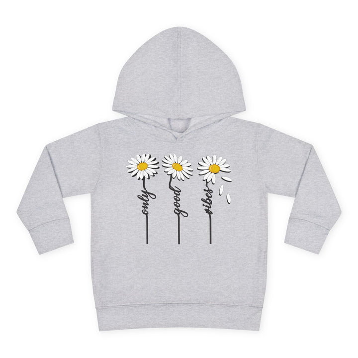 Only Good Vibes - Toddler Pullover Fleece Hoodie