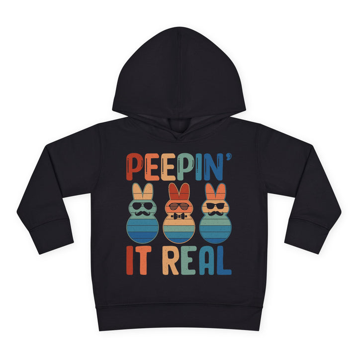 Peepin It Real - Toddler Pullover Fleece Hoodie