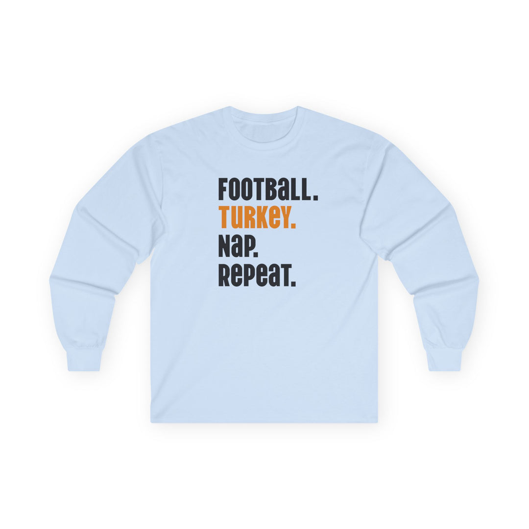 Football Turkey Nap Repeat - Unisex Ultra Cotton Long Sleeve Tee