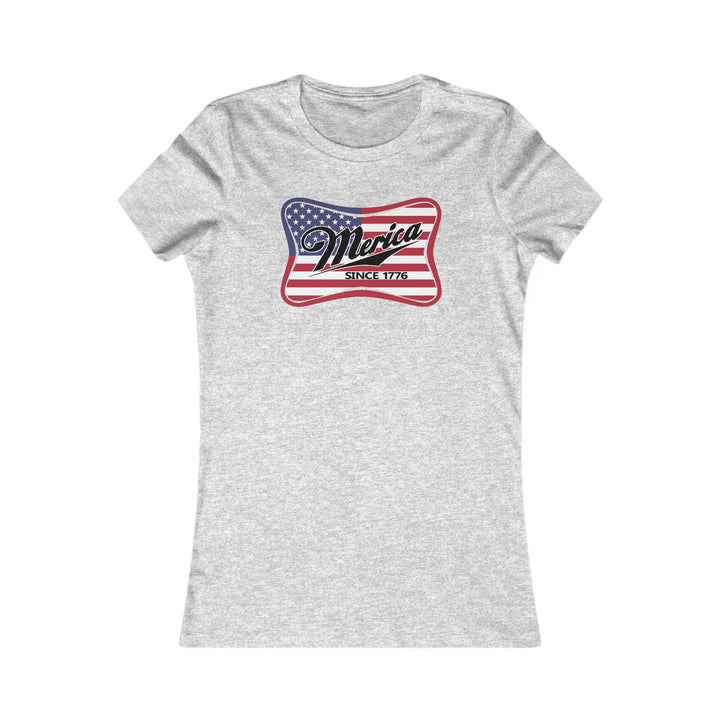 Merica - Women's Favorite Tee