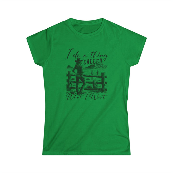 I Do A Thing Called - Women's Softstyle Tee