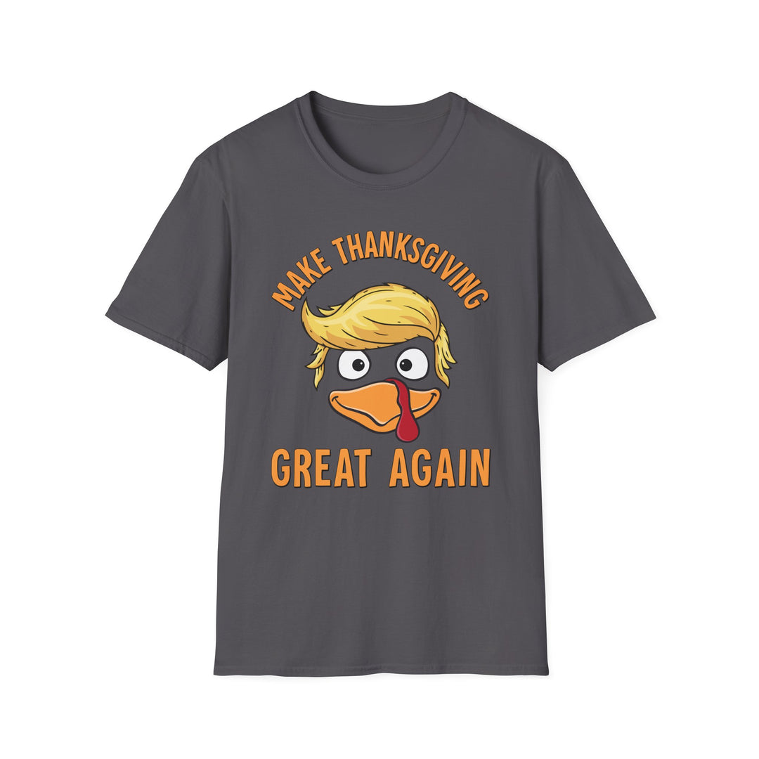 Make Thanksgiving Great Again - Unisex Softstyle T-Shirt