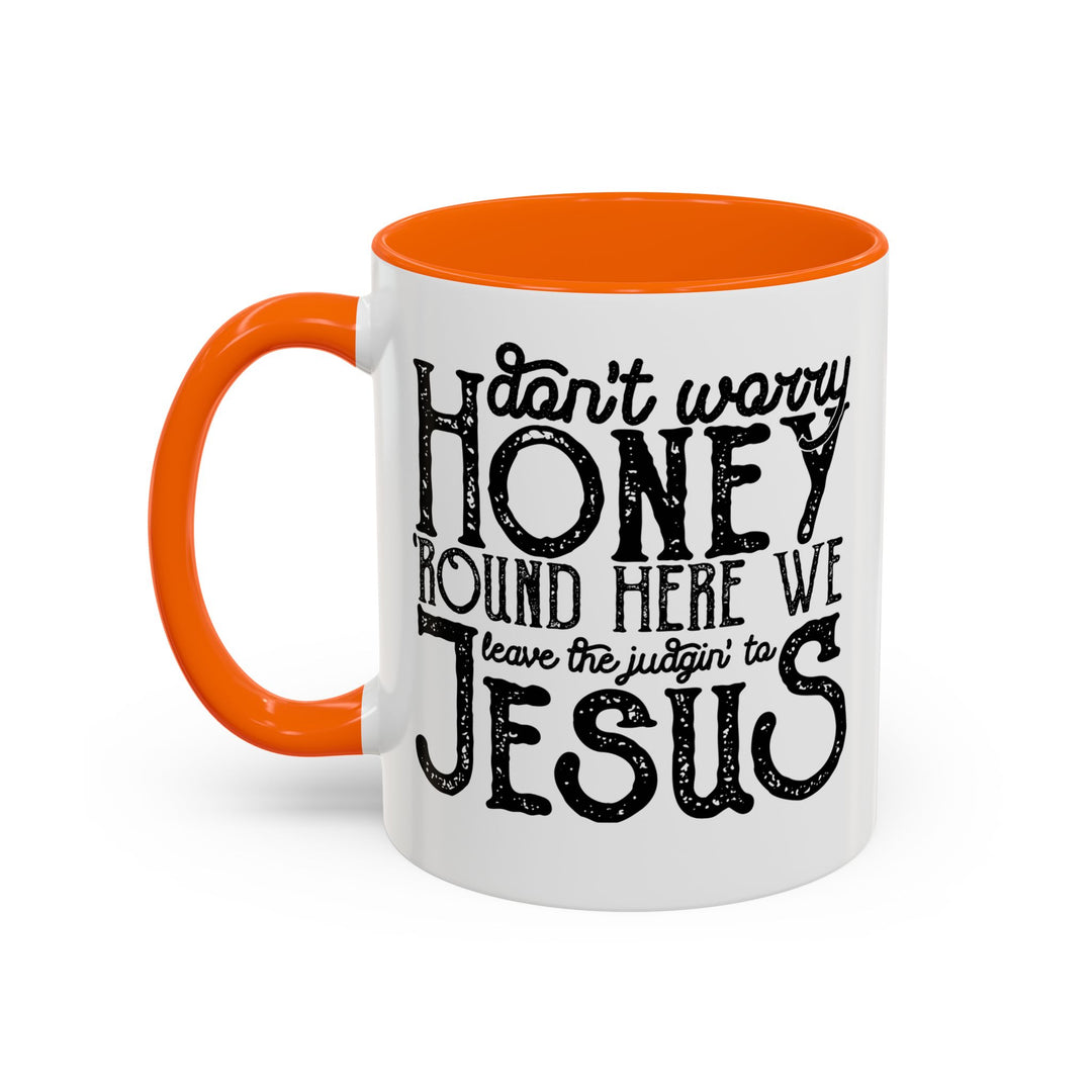 Judgin To Jesus - Accent Coffee Mug (11, 15oz)