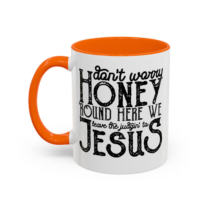 Judgin To Jesus - Accent Coffee Mug (11, 15oz)