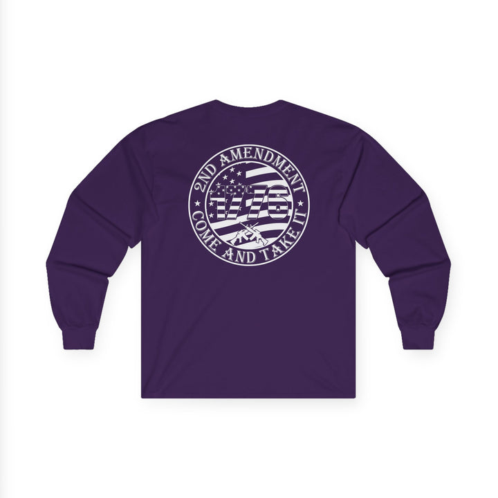 Come And Take It - Unisex Ultra Cotton Long Sleeve Tee