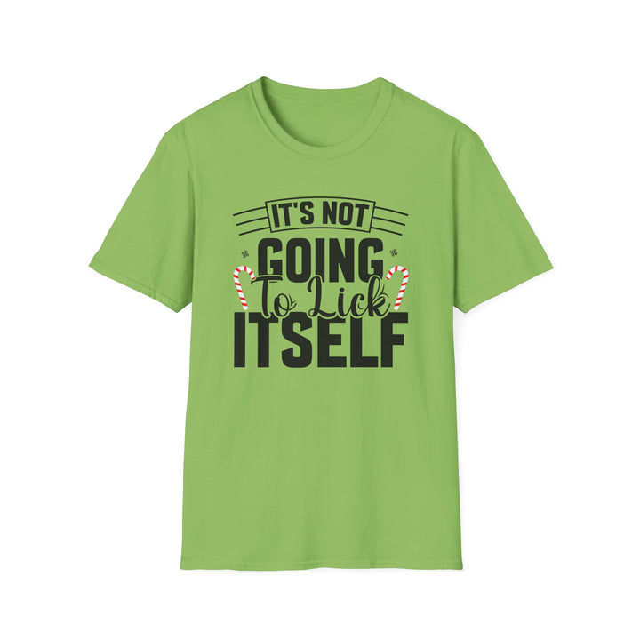 It's Not Going To Lick Itself - Unisex Softstyle T-Shirt