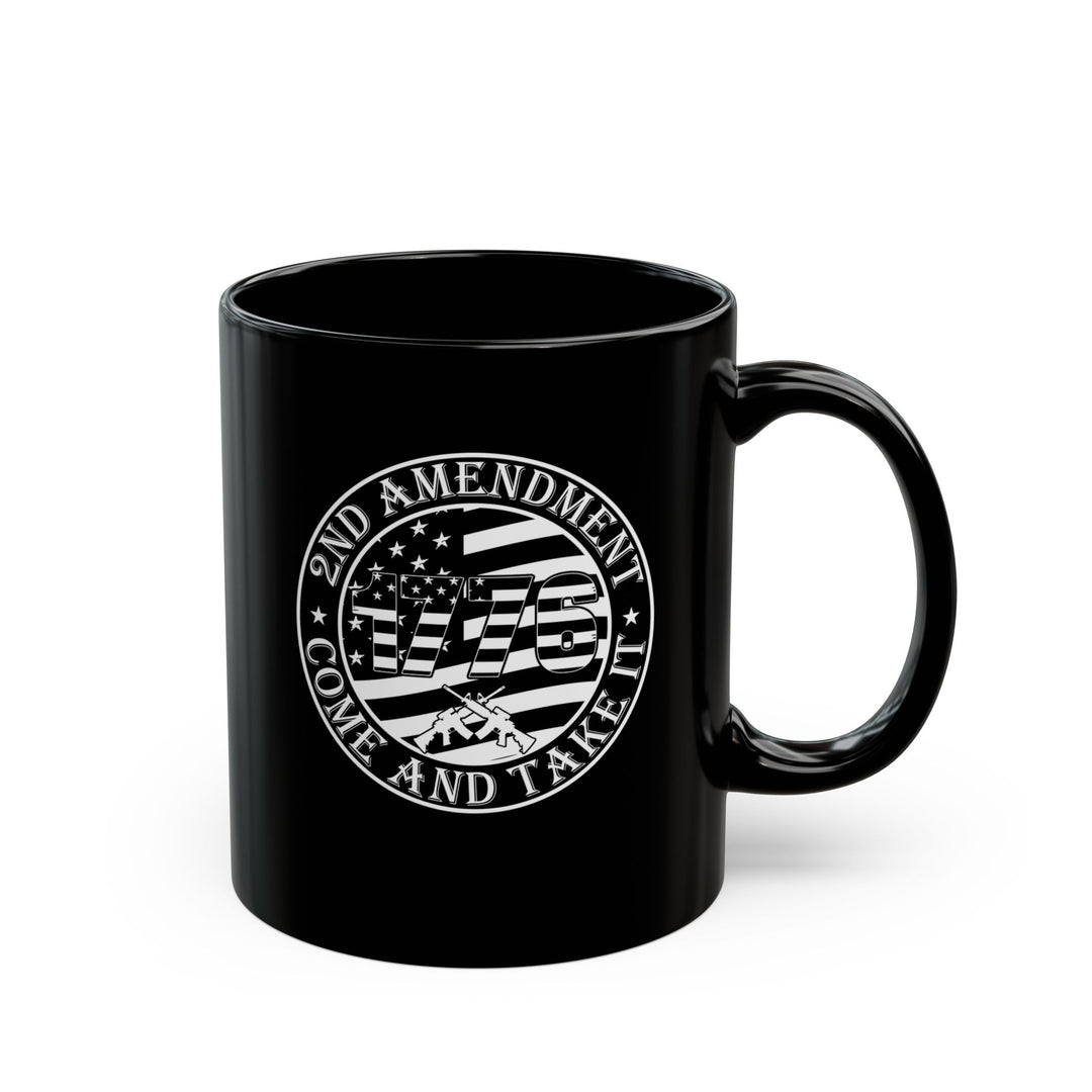 Come And Take It - Black Mug (11oz, 15oz)