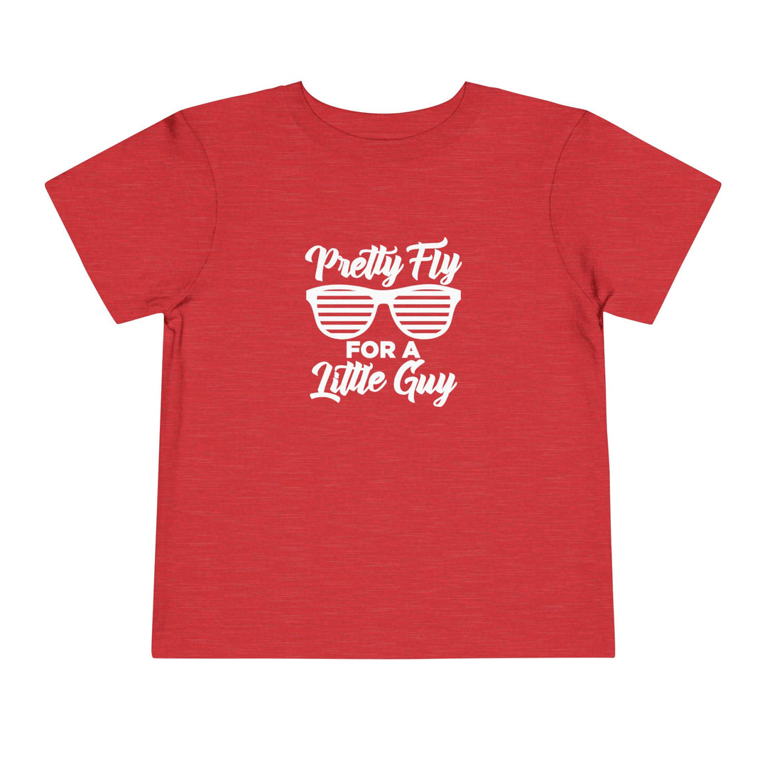 Pretty Fly For A Little Guy - Toddler Short Sleeve Tee
