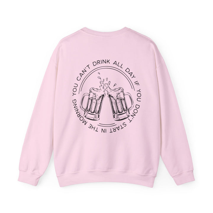 Can't Drink All Day - Unisex Heavy Blend™ Crewneck Sweatshirt
