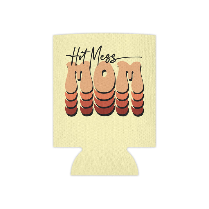 Hot Mess Mom - Can Cooler