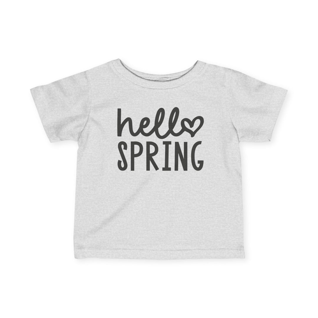 Hello Spring - Infant Fine Jersey Tee