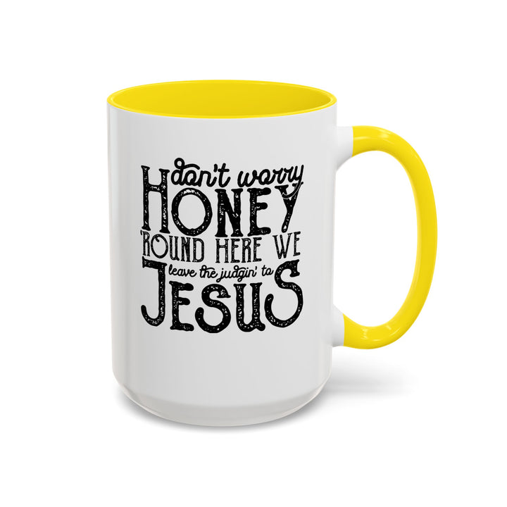 Judgin To Jesus - Accent Coffee Mug (11, 15oz)