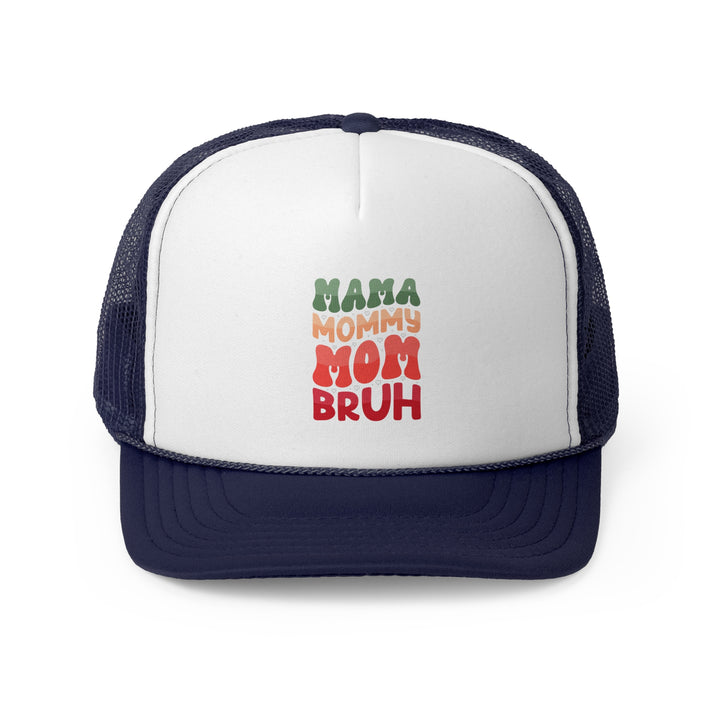 Mama Bruh - Foam Trucker Cap