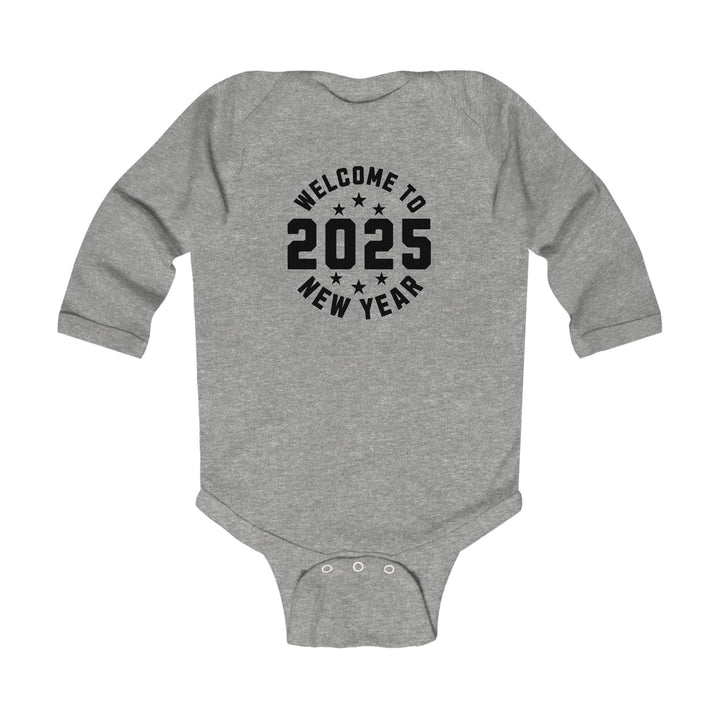 Welcome To 2025 - Infant Long Sleeve Bodysuit