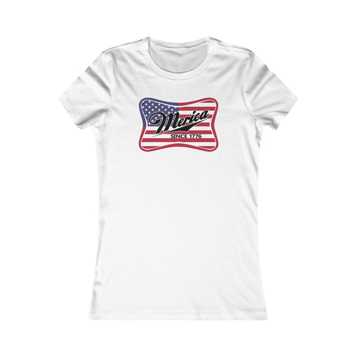 Merica - Women's Favorite Tee