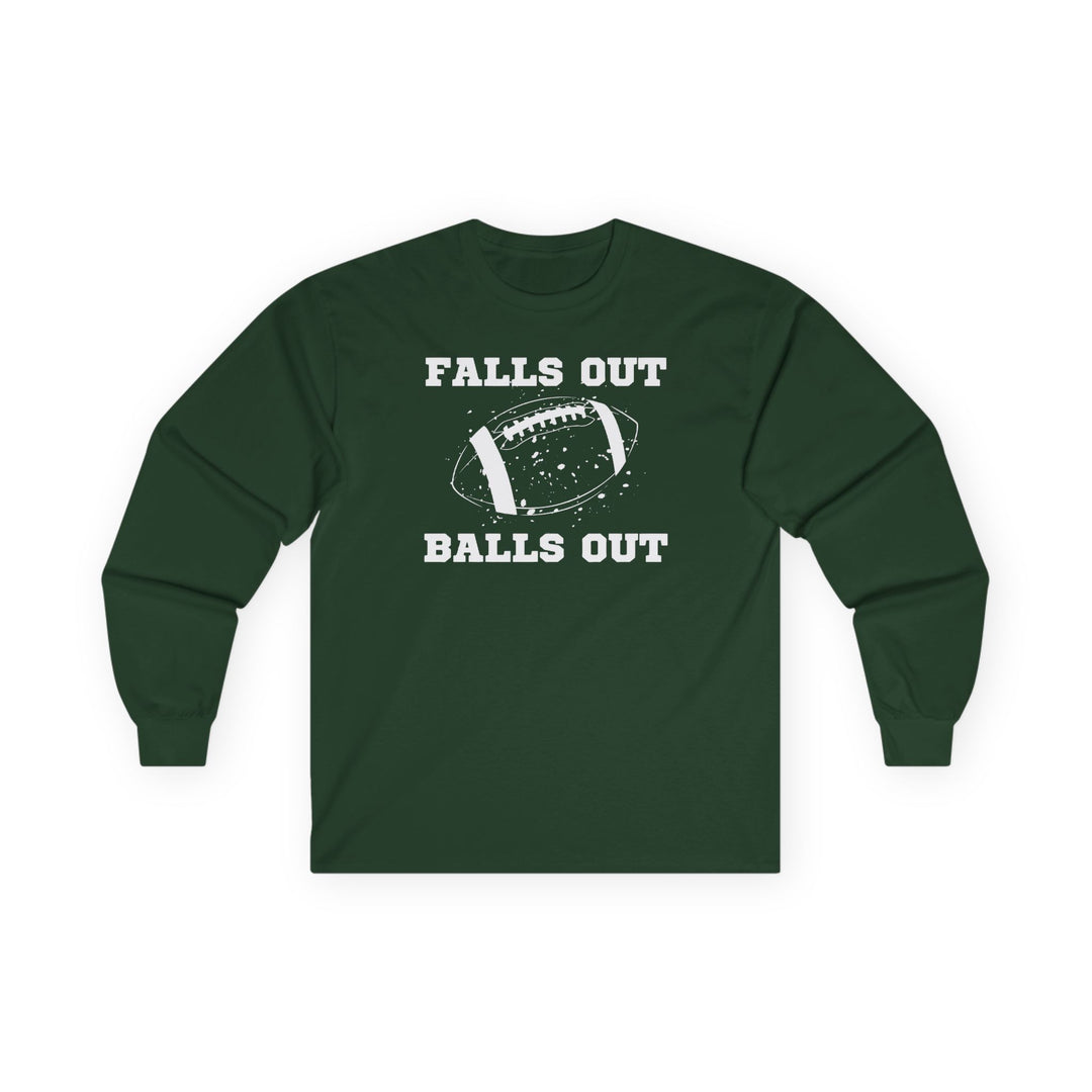 Falls Out Balls Out - Unisex Ultra Cotton Long Sleeve Tee