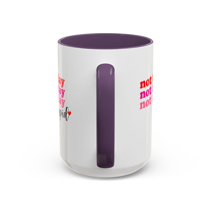 Not Today Cupid - Accent Coffee Mug (11, 15oz)