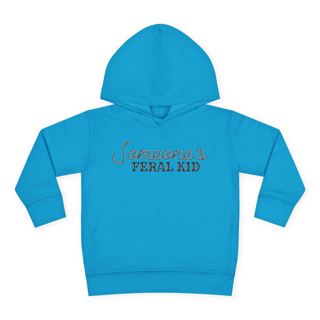 Someone's Feral Kid - Toddler Pullover Fleece Hoodie