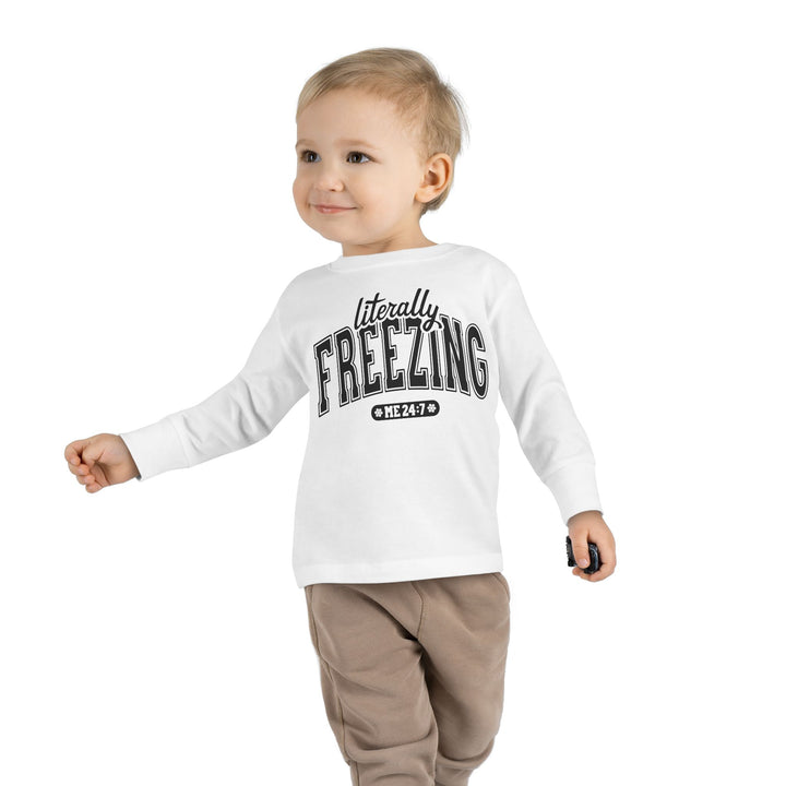 Literally Freezing - Toddler Long Sleeve Tee