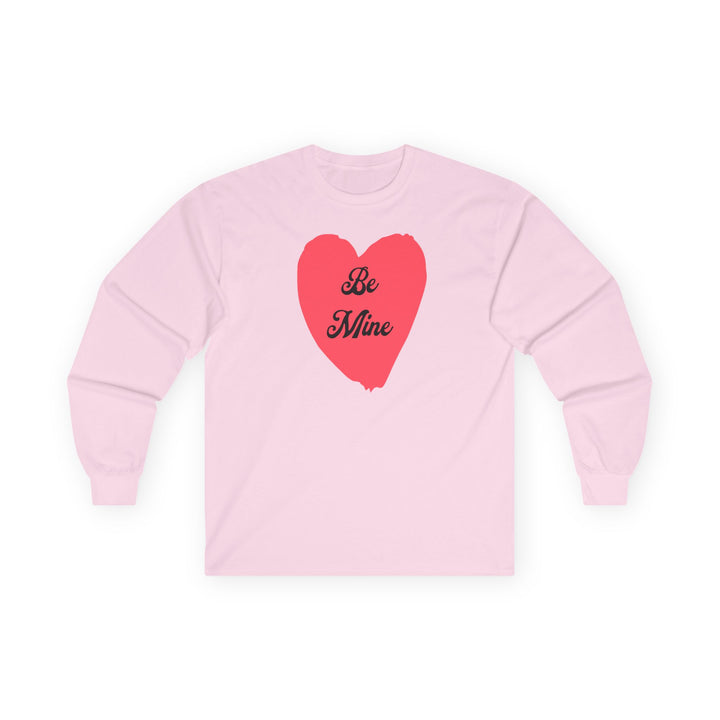 Be Mine - Unisex Ultra Cotton Long Sleeve Tee