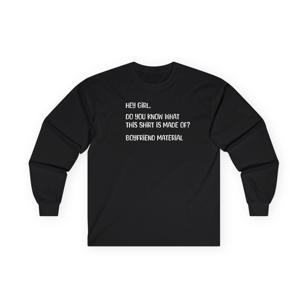 Boyfriend Material - Unisex Ultra Cotton Long Sleeve Tee