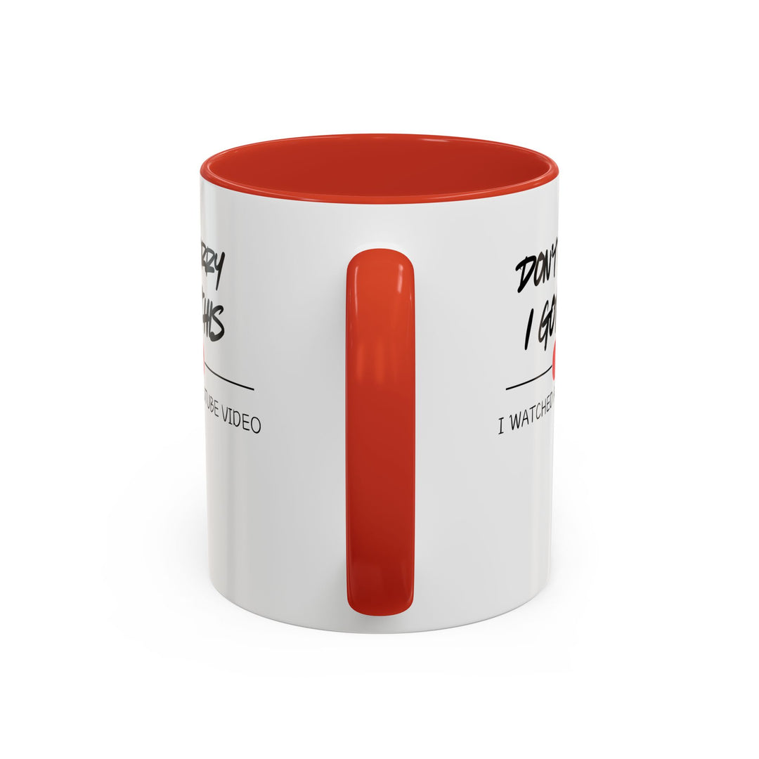 Don't Worry - Accent Coffee Mug (11, 15oz)