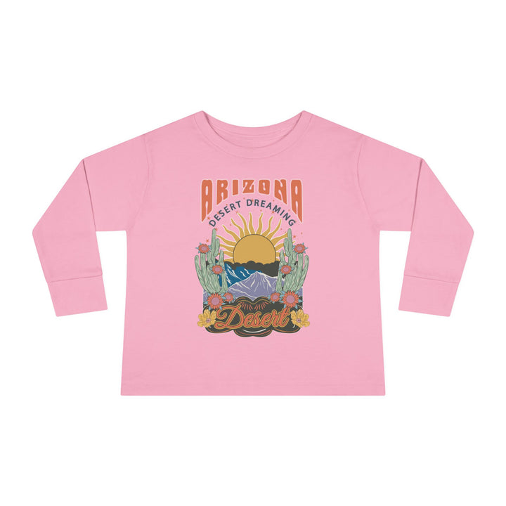 Arizona Desert Dreaming - Toddler Long Sleeve Tee