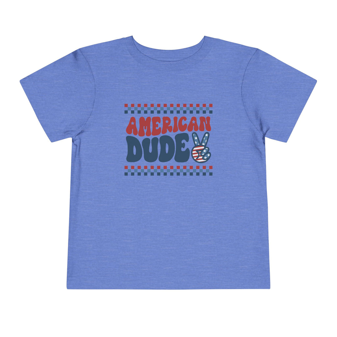 American Dude - Toddler Short Sleeve Tee