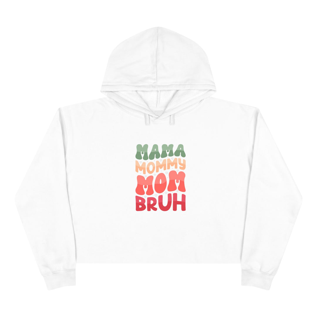 Mama Bruh - Crop Hoodie