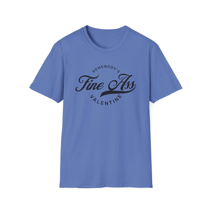 Somebody's Valentine - Unisex Softstyle T-Shirt