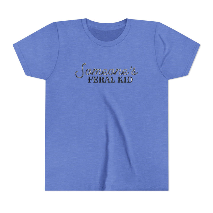 Someone's Feral Kid - Youth Short Sleeve Tee