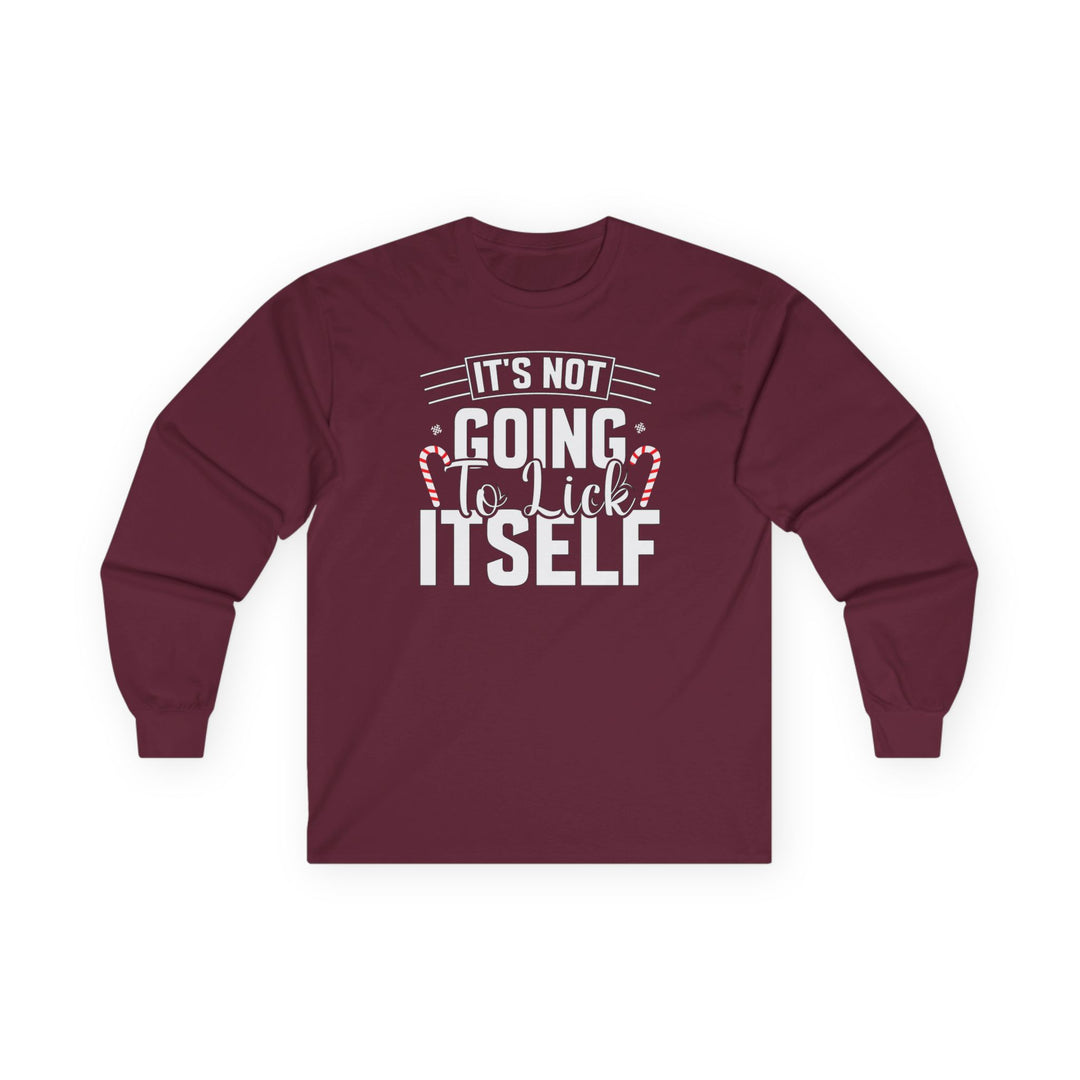 It's Not Going To Lick Itself - Unisex Ultra Cotton Long Sleeve Tee